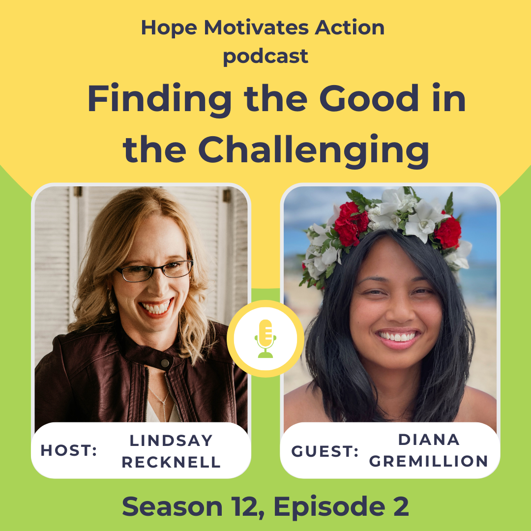 S12 | 02 - Finding the Good in the Challenging with Diana Gremillion
